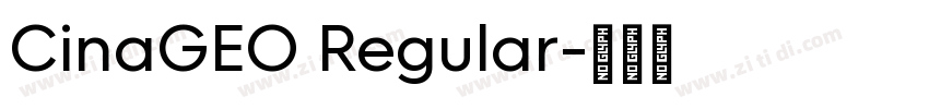 CinaGEO Regular字体转换